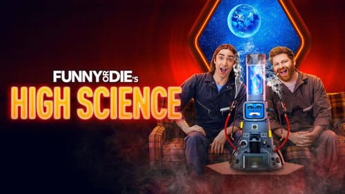 Funny Or Die's High Science still