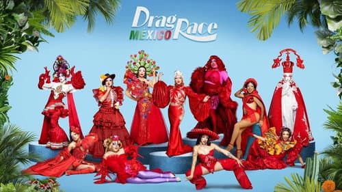 Drag Race Mexico still