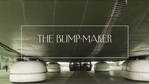 The Blimp-Maker still