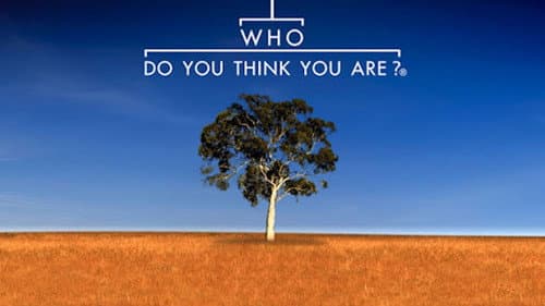 Who Do You Think You Are? still