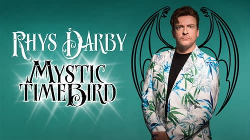 Rhys Darby: Mystic Time Bird still