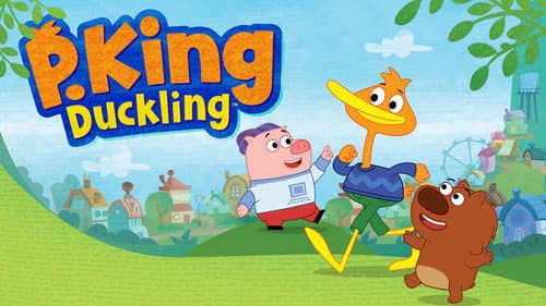 P. King Duckling still