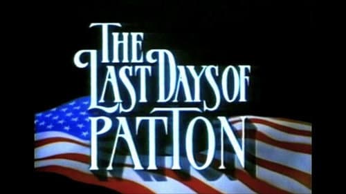 The Last Days of Patton still