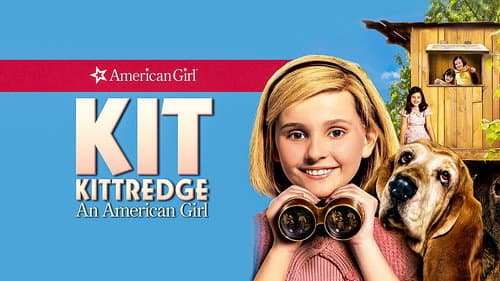 Kit Kittredge: An American Girl still
