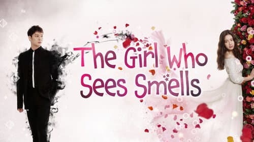 The Girl Who Sees Smells still