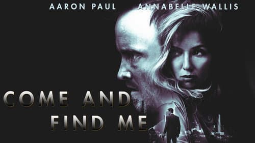 Come and Find Me still