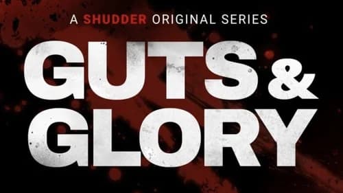 Guts & Glory still