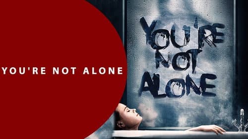You're Not Alone still