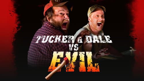 Tucker and Dale vs. Evil still