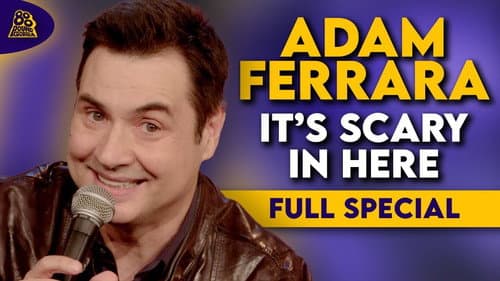 Adam Ferrara: It's Scary in Here still