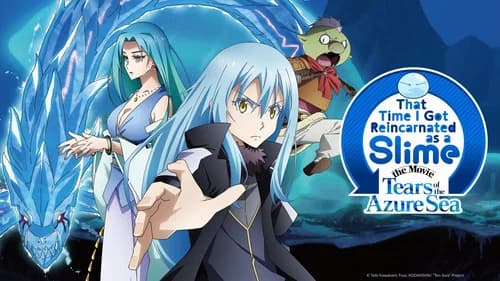 That Time I Got Reincarnated as a Slime the Movie: Tears of the Azure Sea still