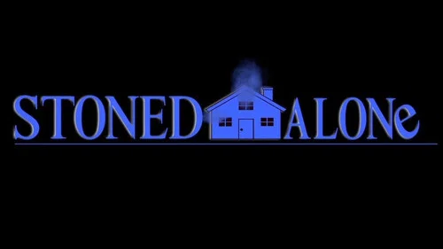 Stoned Alone still