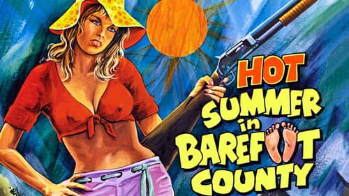 Hot Summer in Barefoot County still