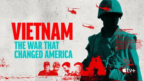 Vietnam: The War That Changed America still