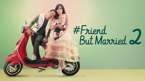 #FriendButMarried 2 still