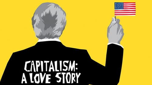 Capitalism: A Love Story still
