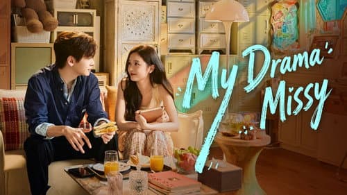My Drama Missy still