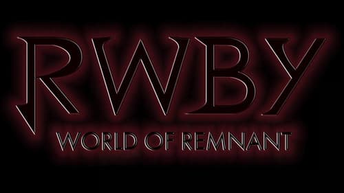 RWBY: World of Remnant still