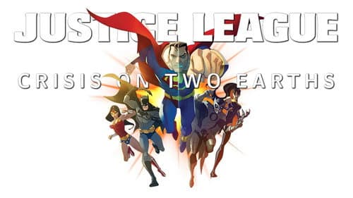 Justice League: Crisis on Two Earths still