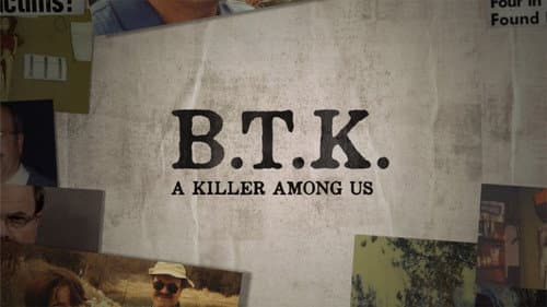 BTK: A Killer Among Us still