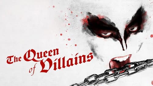 The Queen of Villains still
