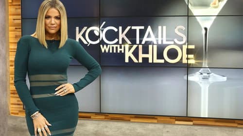 Kocktails With Khloé still