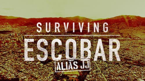 Surviving Escobar - Alias JJ still