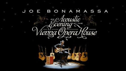 Joe Bonamassa - An Acoustic Evening at the Vienna Opera House still