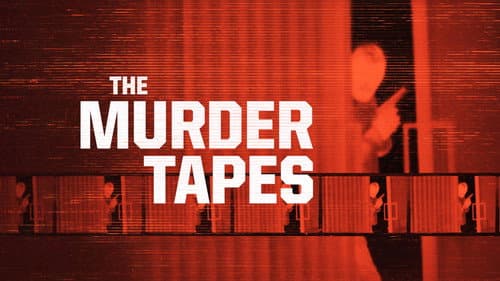 The Murder Tapes still