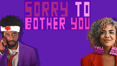 Sorry to Bother You still
