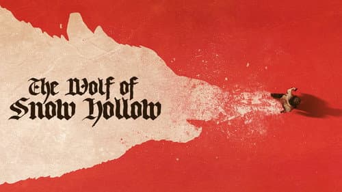 The Wolf of Snow Hollow still