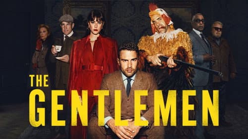 The Gentlemen still
