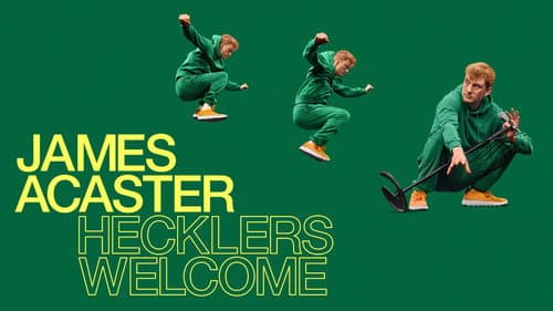 James Acaster: Hecklers Welcome still