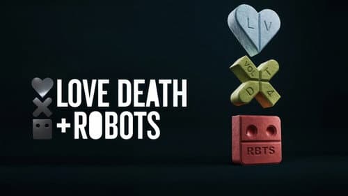 Love, Death & Robots still
