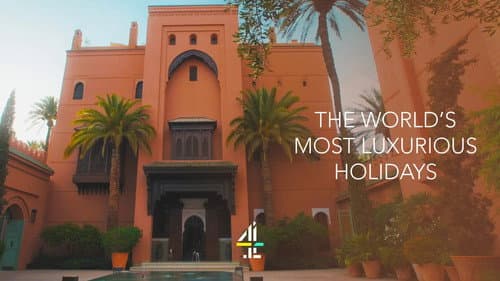 The World's Most Luxurious Holidays still