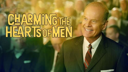 Charming the Hearts of Men still