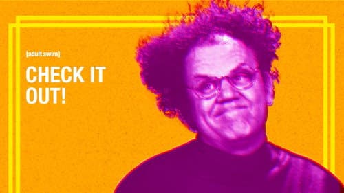 Check It Out! with Dr. Steve Brule still