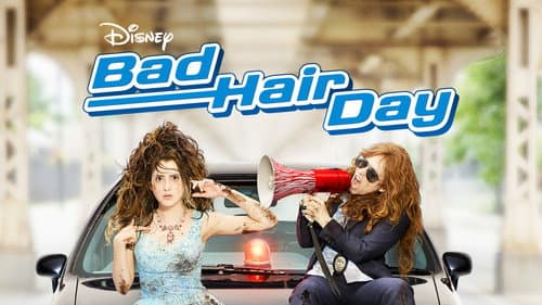 Bad Hair Day still