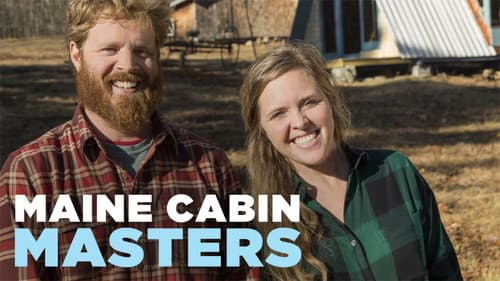 Maine Cabin Masters still
