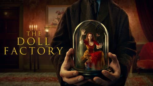 The Doll Factory still