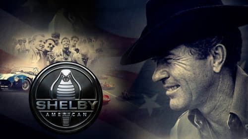Shelby American: The Carroll Shelby Story still