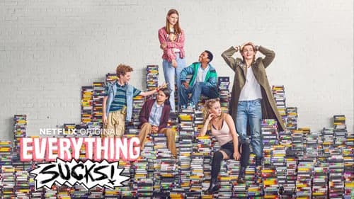 Everything Sucks! still