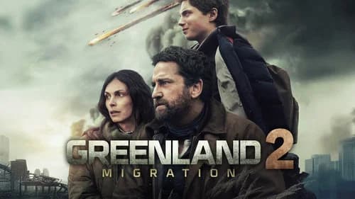 Greenland 2: Migration still
