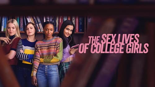 The Sex Lives of College Girls still