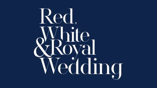 Red, White & Royal Wedding still