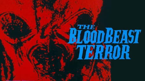 The Blood Beast Terror still