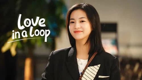 Love in a Loop still