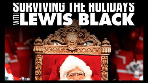 Surviving the Holidays with Lewis Black still
