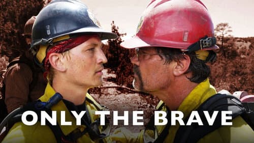 Only the Brave still