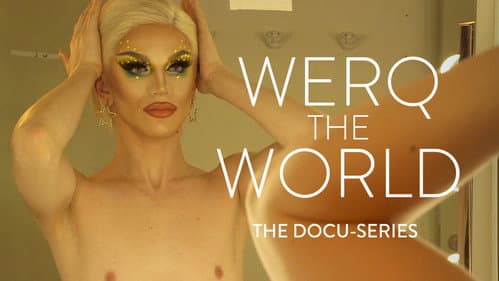 Werq the World still